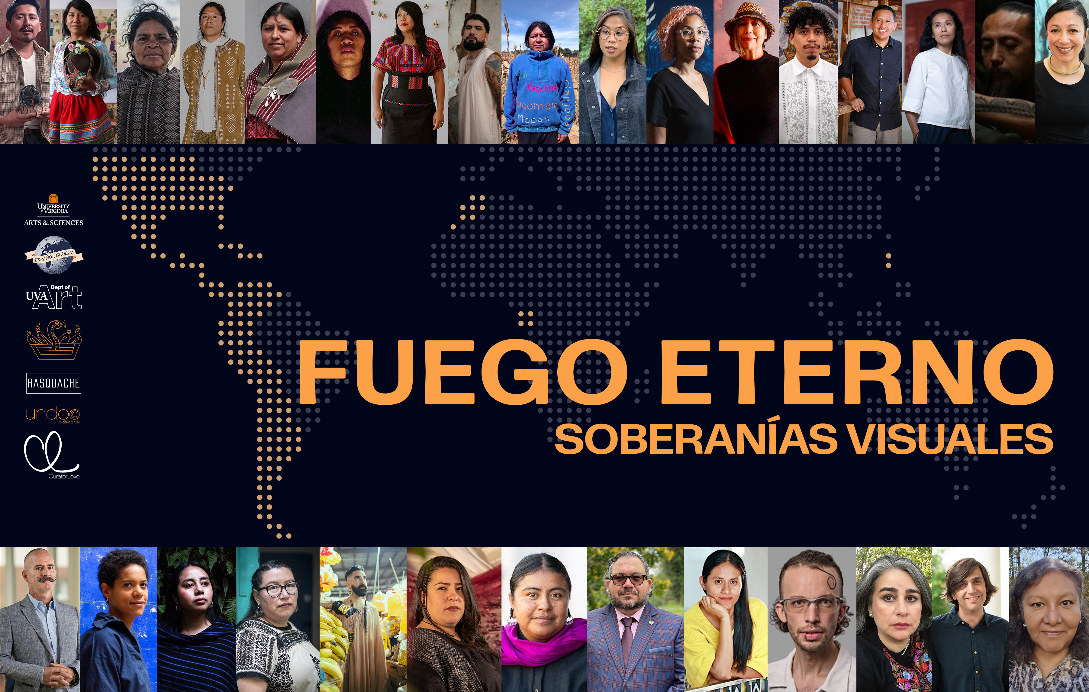 A black graphic flyer with the words "Fuego Etero Soberania Visuales" in orange text. A line of photographs of artists and scholars are at the top and bottom of the flyer.