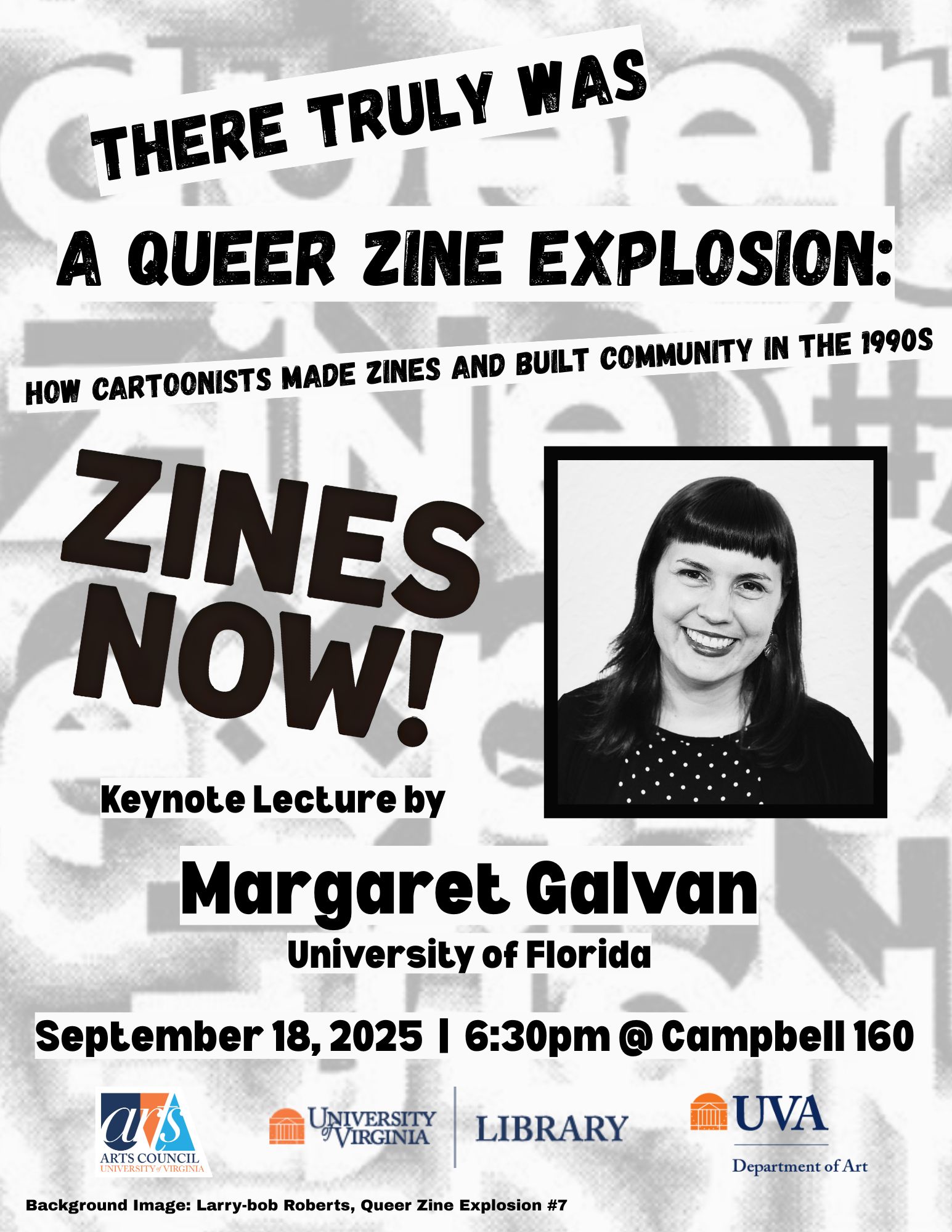 Promotional poster for "There Truly Was a Queer Zine Explosion: How Cartoonists Made Zines and Built Community in the 1990s" with a picture of Margaret Galvan
