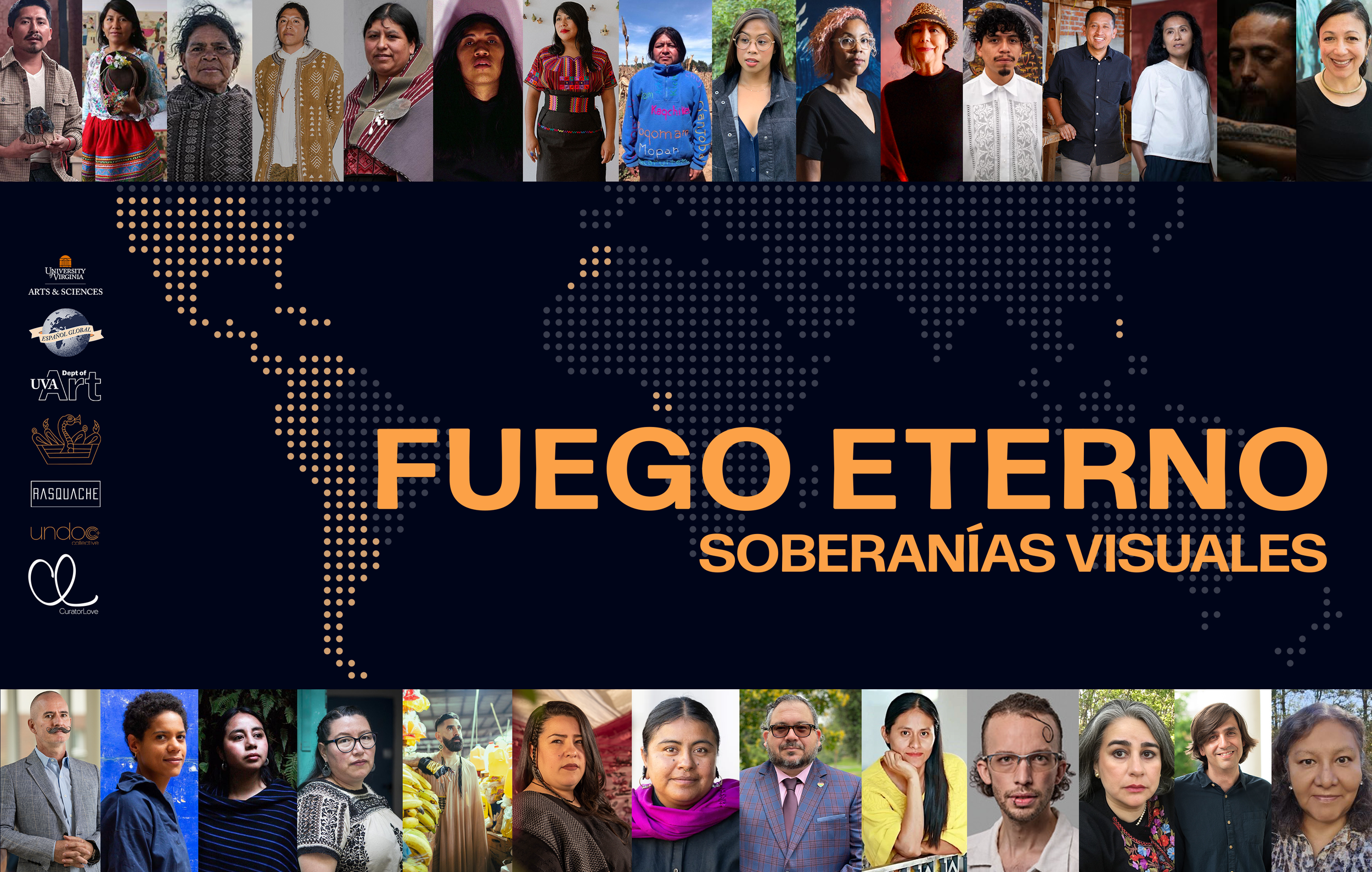 Black graphic image with orange text reading "Fuego Eterno Soberanias Visuales" A row at the top and bottom of the image show many faces of artists and scholars.